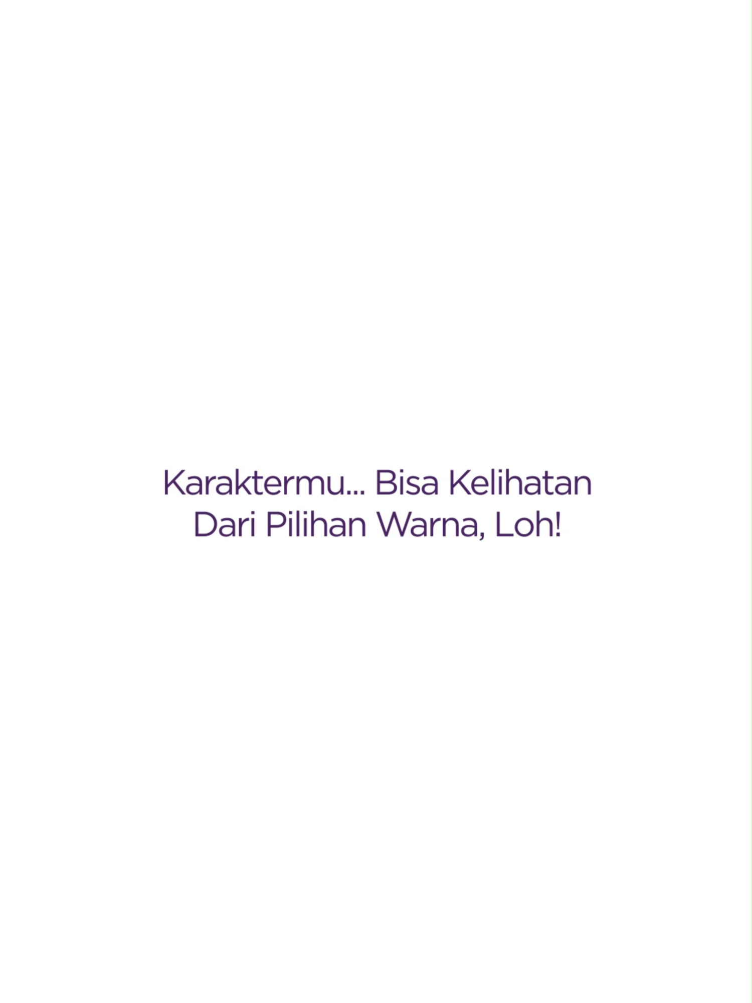 🎨 Kepribadian kamu bisa kelihatan dari pilihan warna, lho! ✨ Mau yang tenang, ceria, atau elegan? Go Fast punya warna yang pas untuk mencerminkan karaktermu! 💬 Pilih yang cocok, dan biarkan rumahmu jadi lebih hidup! Cari Cat, Cari Propan! 🎉 #GoFast #WarnaKepribadian #CariCatCariPropan #HomeMakeover #InteriorDesign