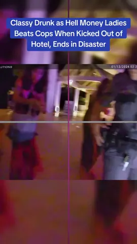 Classy Drunk as Hell Money Ladies Beats Cops When Kicked Out of Hotel, Ends in Disaster #cops #copsoftiktok 