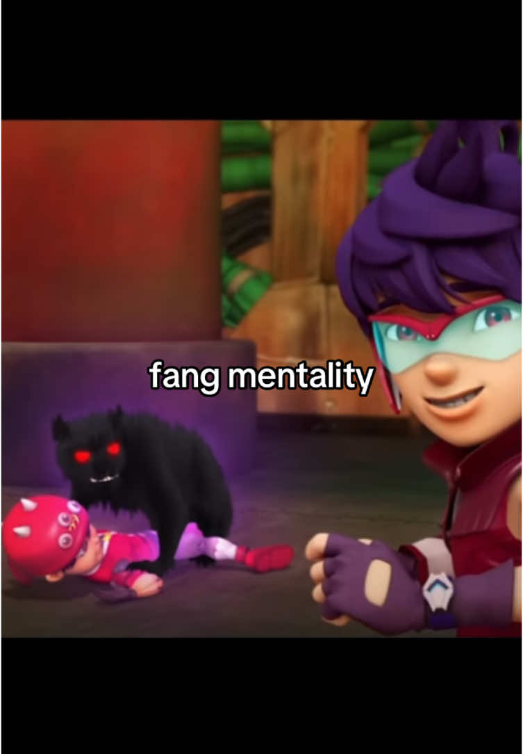 fang mentality #fang #mentality #boboiboy #core #fyp 