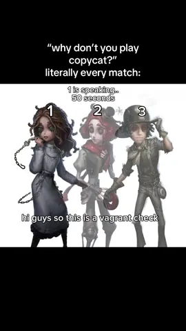 tag yourselves im the yapper #identityv #idvcopycat #idv 