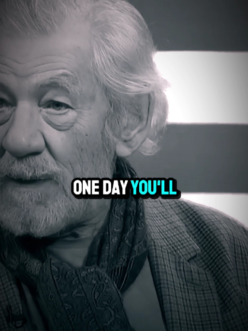#lifequotes #motivationalvideo #lovequotes #Ianmckellen #inspiration 