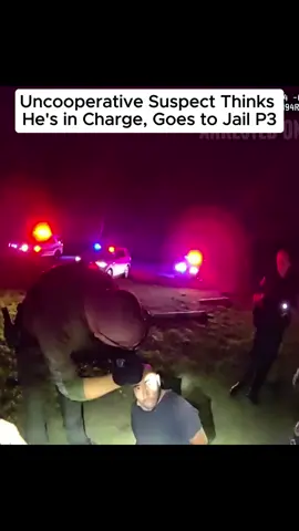 Uncooperative Suspect Thinks He's in Charge, Goes to Jail#fyp #cop #police