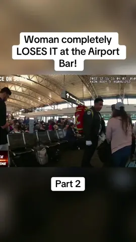 Woman completely LOSES IT at the Airport Bar! Part 2 #cops #copsoftiktok #police #policeofficer #bodycam #crime #truecrime #truestory #foryou #fyp 
