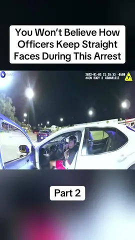 Part 2: You Won’t Believe How Officers Keep Straight Faces During This Arrest #cops #copsoftiktok #police #policeofficer #bodycam #crime #truecrime #truestory #foryou #fyp 