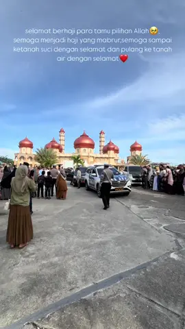 ❤️#haji2025🤲🏻🕋 #kloter4#acehbarat 