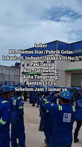 Loker untuk pt diamas stariya buat owek cowok liat slide di belakang ya Semoga bermanfaat.kota angerang, Jangan lupa datang sebelum  #fyp #fypageシ  #fyppppppppppppppppppppppp  #ypdong ypdong #fyppp  #lokertangerang  #loker  #lokerterbaru  #lokertangerang2023  #loker2025  #loker2025terbaru  #lokertangerangterbaru  #lokerpabrik  #pabriksawit  #pabriktangerang  #kulipabrik  #lowongankerja #lowongankerja  #lowongankerjatangerang 