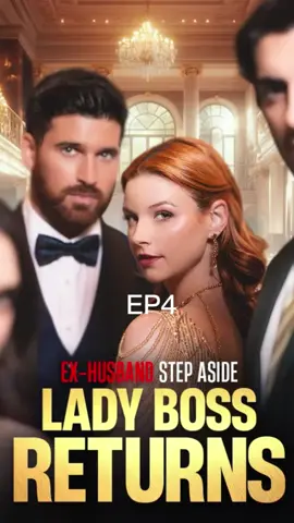 EP4🔥Hottest🔥 #shortdramas #cdrama #romancebooks #shortfilms #短劇 #好剧推荐 #lovestory#shortplay#marriage #powerwoman 