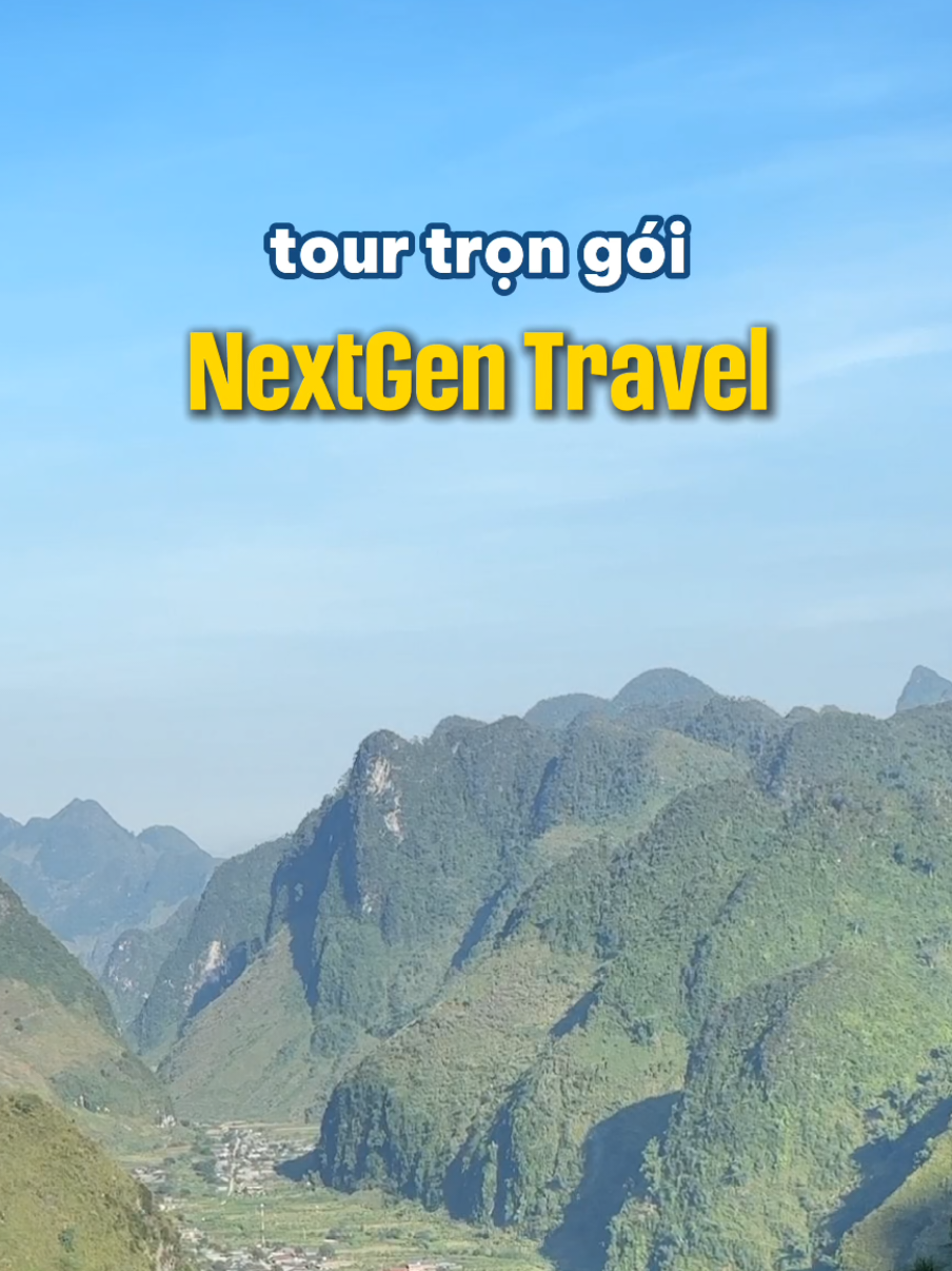 hè đến rồi, đi Hà Giang với tour trọn gói của NextGen thui ❤😆 #fyp #travel #nextgentravel #trendingvideo #traveltiktok 