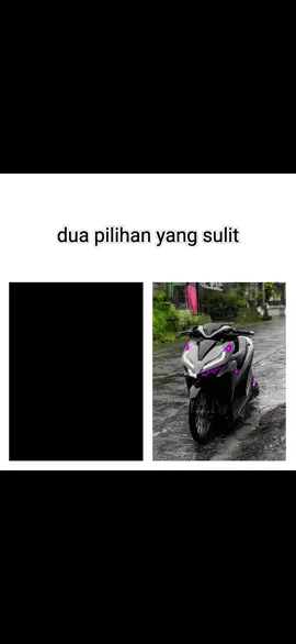 dua pilihan yang sulit🤙🔥 #vario125 #mxking #pilihansulit #lewatberanda #fyp #herextiktok 