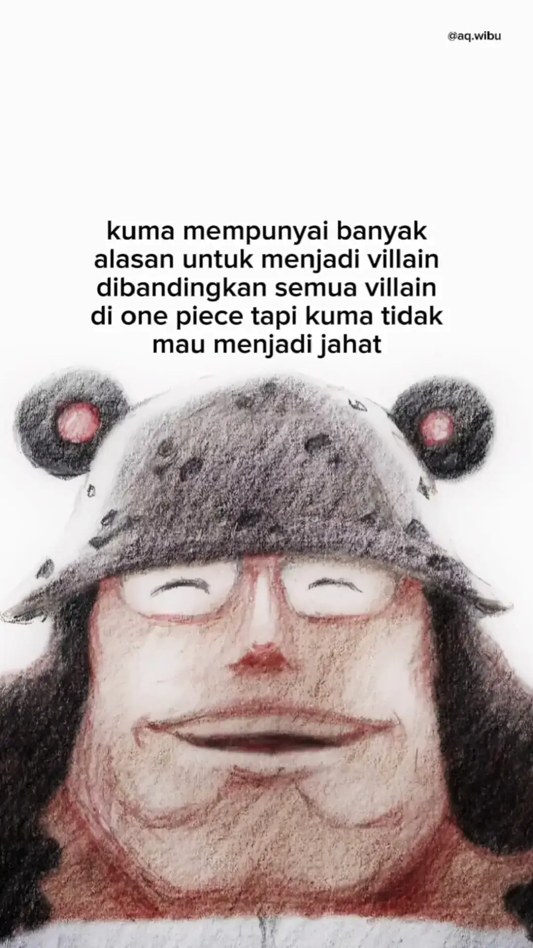 jangan hanya karena kamu tersakiti itu menjadi alasanmu untuk menjadi jahat #kuma #bartholomewkuma #onepiece #fyp 