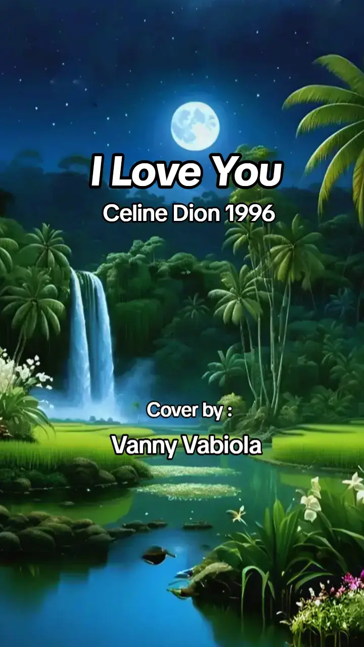 I Love You cover by Vanny Vabiola salah satu lagu cinta milik Celine Dion penyanyi asal Kanada dirilis pada tahun 1996. Dengan suaranya yang powerfull penuh penghayatan dengan lirik yang sederhana namun penuh perasaan * I Love You * menampilkan cerita tentang cinta yang tulus pengorbanan dan kerinduan yang mendalam #iloveyou #lovesong #lewatberandamufypシ゚viraltiktok 