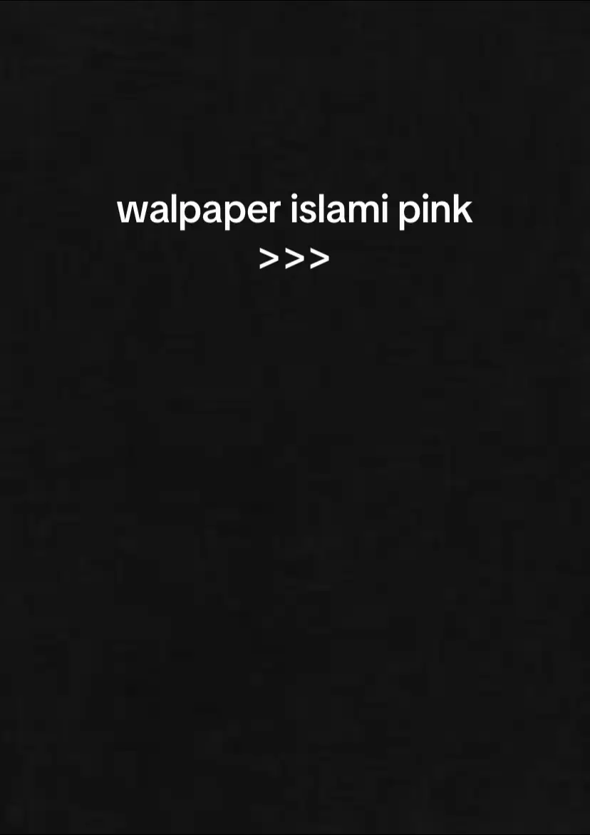 #walpaper #islami #fyp #fyppppppppppppppppppppppp #aesthetics #lucu #pink #fypシ゚ 