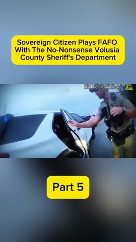 Sovereign Citizen Plays FAFO With The No-Nonsense Volusia County Sheriff's Department #police #policeofficer #policeoftiktok #capcut #fyp #duet #edit #Love #meme #viral 