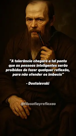 Fiódor Dostoiévski 💭 #filosofia #reflexao #sabedoria 
