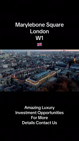 Marylebone Square London W1🇬🇧 For Sale Amazing Luxury Investment Opportunities Starting Price from £3.250.000 For More Details Please Contact Us