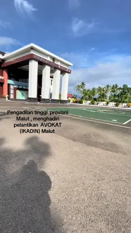 #pengadilan Tinggi#sofifimalukuutara #😍😍😍🥰😇😇😇 
