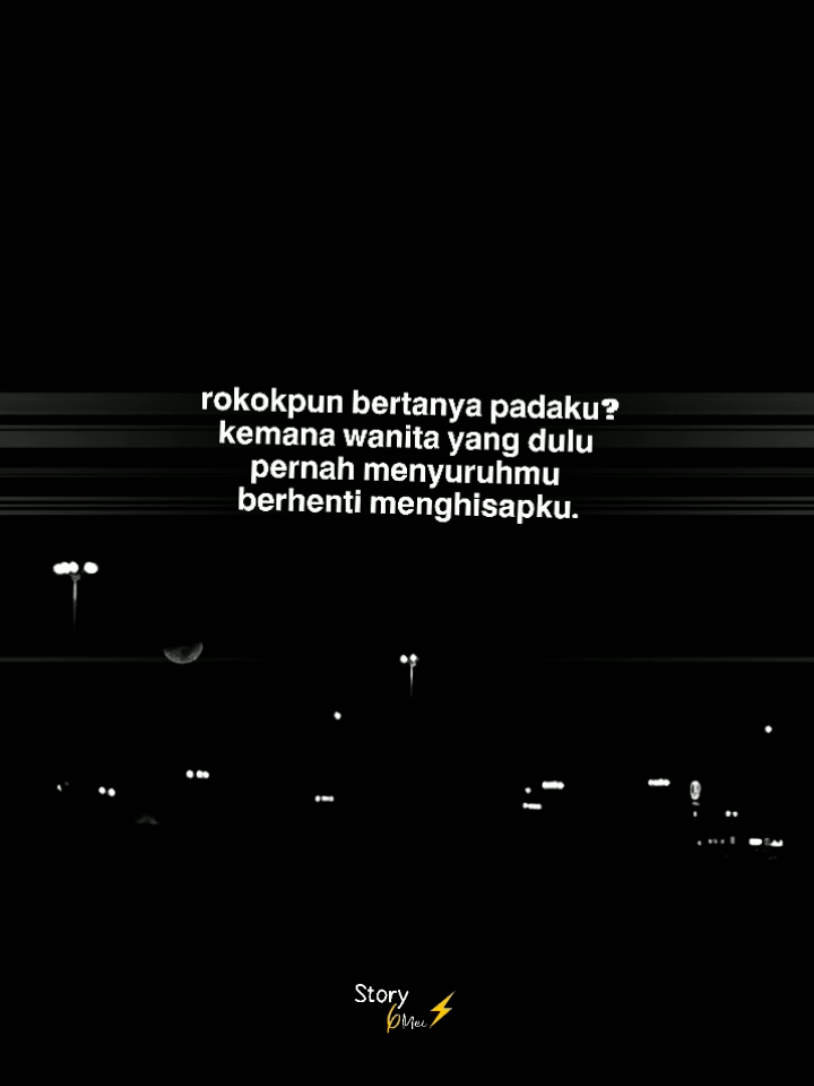 kemana wanita itu?  #story6mei⚡ #jjkatakata #storygalau #storytime #storywhatsapp #swgalau #galaubrutal #sadvibes 