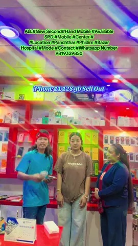 ALL#New Second#Hand Mobile #Available SRD #Mobile #Center # #Location #Panchthar #Phidim #Bazar Hospital #Mode #Contact #Whatsapp Number 9819329850
