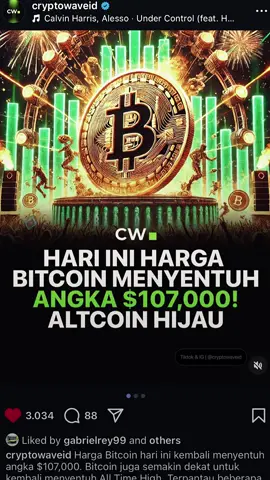 Harga Bitcoin hari ini kembali menyentuh angka $107,000. Bitcoin juga semakin dekat untuk kembali menyentuh All Time High. Terpantau beberapa Altcoin masih mengalami kenaikan yang cukup tinggi.🔥🤩 @CryptoWave @Gabriel Rey | CEO @triv.co.id #cryptowave #gabrielrey 