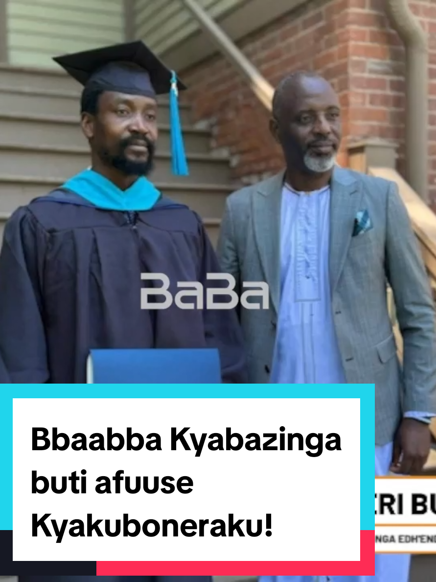 Bbaabba Kyabazinga buti afuuse Kyakuboneraku. 