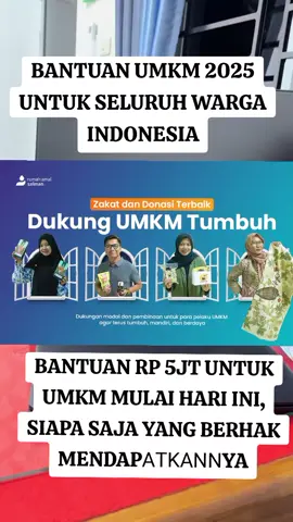 BANTUAN UMKM 2025 UNTUK SELURUH WARGA INDONESIA #bantuanpemerintah #bantuan #umkm 