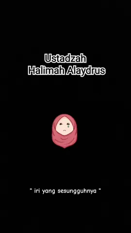 #ustadzahhalimahalaydrus #halimahalaydrus #kajianustadzahhalimahalaydrus #catatanustadzahhalimahalaydrus 