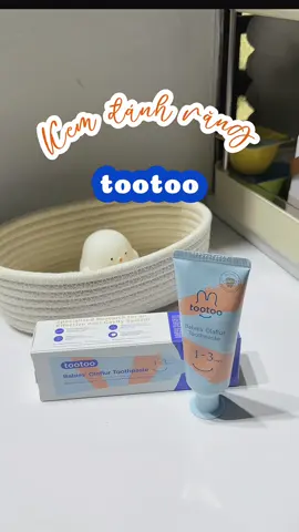 1 em kem đánh răng Tôm rất thích 😍 #kemdanhrangchobe #tootoo #tootoocare #mebimsua #embetom🦐 #trend #xuhuong #fyp