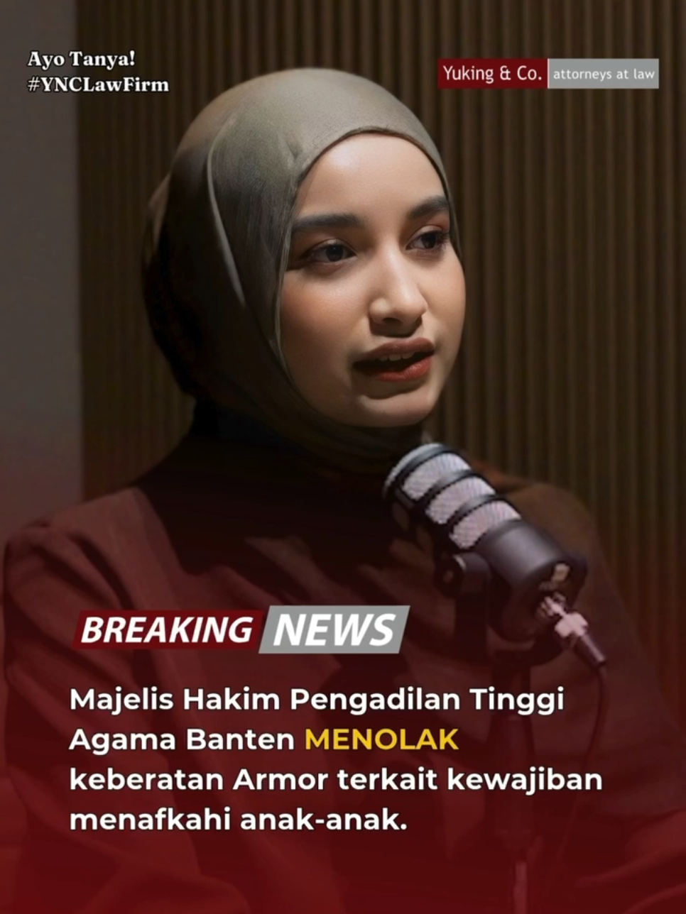 Pengadilan Tinggi Agama Banten MENOLAK keberatan Armor atas Nafkah Anak. Armor tetap wajib menafkahi anak 15 juta per bulan. Pengadilan Tinggi bahkan menambahkan kewajiban Armor untuk membayar Nafkah Iddah kepada Intan Nabila. Ini adalah bagian dari perjuangan Intan Nabila untuk masa depan anak-anaknya.  Terima kasih Tim Advokat Kantor Hukum Yuking & Co. yang sudah secara konsisten memperjuangkan hak-hak hukum Intan Nabila. #anayuking #ynclawfirm #podcasthukum #podcast #cutintannabila #armor #armortoreador #kdrt #selebgram #beritaviral #fyp #fyppppppppppppppppppppppp 