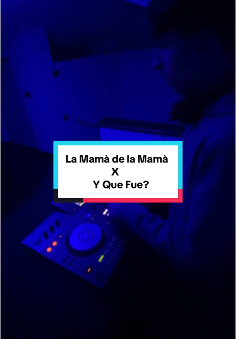 La mamá de la mamá X Y qué Fue?  #perte #neiperte #fyp #andiamoneiperte #producer #producertok @AlphaTheta / Pioneer DJ USA #reggaeton #yquefue #donmiguelo #elalfa #pioneer #pioneerdj #musica #musicvideo #dj #djset #consoledj 