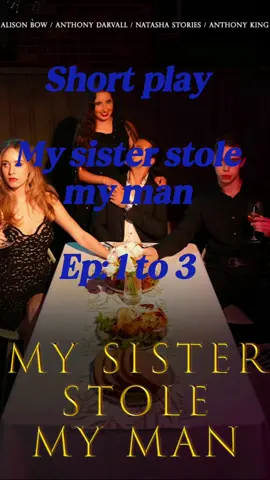 My sister stole my man#TikTokPaidStory #betrayal #Love #goodshortmustseelist #viral #viral #fyp #homeproject #foryoupage #conflict #foryoupageofficiall #conflictofnations #homepages #fun #viralromance #DramaAddict #homepagetoplaygames #tiktokpaidstory #glass 