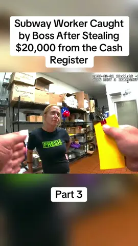 Part 3: Subway Worker Caught by Boss After Stealing $20,000 from the Cash Register#cops #copsoftiktok #police #policeofficer #bodycam #crime #truecrime #truestory #foryou #fyp 