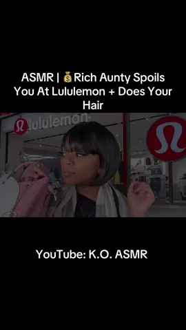 ASMR | 💰Rich Aunty Spoils You At Lululemon + Does Your Hair #ASMR #RichAuntySpoilsYouAtLululemon #RichAuntySpoilsYou #Lululemon #RichAuntyDoesYourHair #RichAunty #Rich #Aunty #HairPlay #HairASMR #Hair #roleplay #fyp #foryourpage #foryoupage #TikTokASMR 