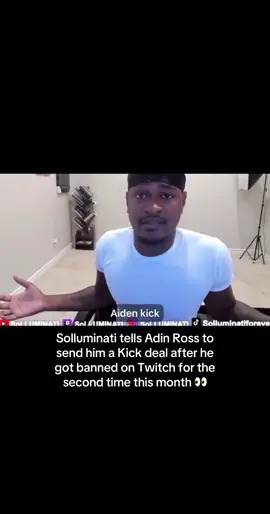 #solluminati #adinross #kickstreaming #twitchstreamer #explorepage #foryoupage 