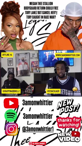 MEGAN THEE STALLION BODYGUARD RETURN COULD FREE TORY LANEZ BUT CANCEL HER?/TORY CAUGHT IN RACE WAR? “LET’S TALK ABOUT IT” #coachjaer #rappinasswillz #podcast #podcasting #3amonwhittier #podcastersofinstagram  #spotify #podcastlife #podcaster #music #youtube #radio #comedy #hiphop #applepodcasts #Love #podcasters #podcastshow #itunes #spotifypodcast #newpodcast #viral #newcontent #contentcreator #explore #megantheestallion #torylanez 