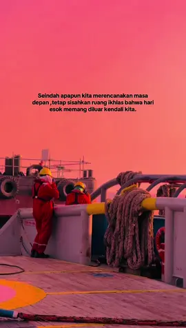Seindah apapun kita merencanakan masa depan tetap sisakan ruang iklas bahwa hari esok memang diluar kendali kita. #offshore #offshorelife #sea  #fyp #quotestory #storypelaut #offshoreangling #pelautindonesia #fypdong #abudhabi  #sailor 