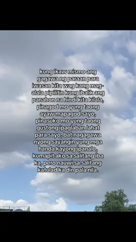kung ikaw mismo ang gagawa ng paraan para iwasan kita wag kang mag- alala pipilitin kung ibalik ang panahon na hindi kita kilala, pinagod mo yung taong ayaw mapagod sayo, pinasuko mo yung taong gustong ipaglaban lahat para sayo, bat nagagawa nyong sayangin yung mga handa kayong ipanalo, kumapit ako sa salitang iba ka, pero nauwi sa salitang katulad ka din pala nila. #fyppppppppppppppppppppppp #life #sadvibes #trending #content #viral 