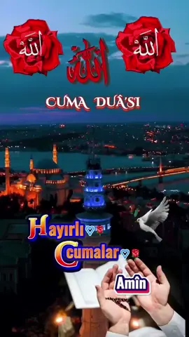 ﷽ Selâmün Aleyküm  ALLAH,IN RAHMETİ VE BEREKETİ ÜZERİNE OLSUN☝️HAYIRLI HUZURLU NÛR'LU BOL DUÂ'LI CUMA OLSUN İNŞALLAH 🤲 DUA İLE KALIN 🤲🌹 امين يا رب 🌹 امين يا 🤲 #hayırlıcumalar #amin #dua #duam #keşfettt #fypviraltiktok #keşfettt 