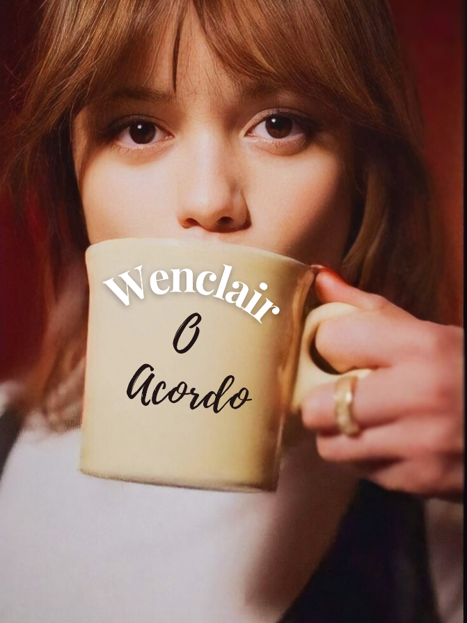 Quem será que vai cair primeiro? Fanfic O acordo-Wenclair  Autora: Princesinha_Fiona #enidsinclair #wednesdayaddams #wenclairedit #fanfic 