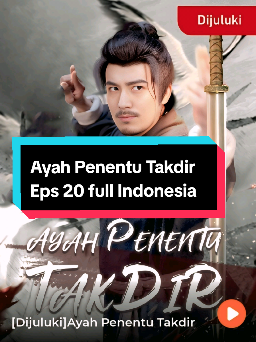 Ayah Penentu Takdir Episode 20 full Indonesia #ayahpenentutakdir  #dramapendek #dramacina 