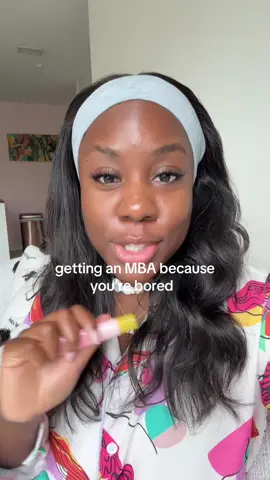 being bored is not a good enough reason to get an MBA. really interrogate if you really need an MBA #forthegirls #mbaprogram #mba #wharton #hbs #columbia @Supergoop sunscreen lip gloss 