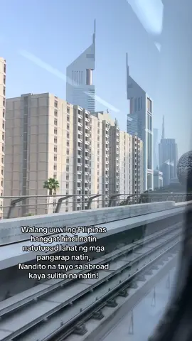 Walang uuwi ng Pilipinas hanggat hindi natin natutupad lahat ng mga pangarap natin,  Nandito na tayo sa abroad kaya sulitin na natin!#kabayan #dubai #dubailife #uae🇦🇪 #alrigga #riggadubai #dubaitiktok #pinoytiktoker #ofwdubai #ofwlife #abudhabi #uae #ofw #ofwriyadh #dubai_dxb_uae #dubai_dxb_uae🇦🇪 #burjkhalifa #burjalarab #museumofthefuture 