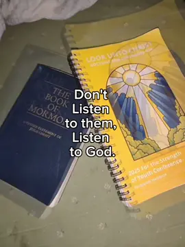 Don't Listen to them, Listen to God. #fyppppppppppppppppppppppp #thebookofmormon #thechurchofjesuschristoflatterdaysaints #FSY2025 #trustinthelord 
