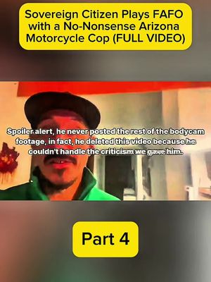 Sovereign Citizen Plays FAFO with a No-Nonsense Arizona Cop ~ Then Tries To Gaslight His Viewers #foryou #fyp #foryoupage #duet #capcut #foryou  #police #policeofficer #policeoftiktok #capcut #fyp #duet #edit #Love #meme #viral 