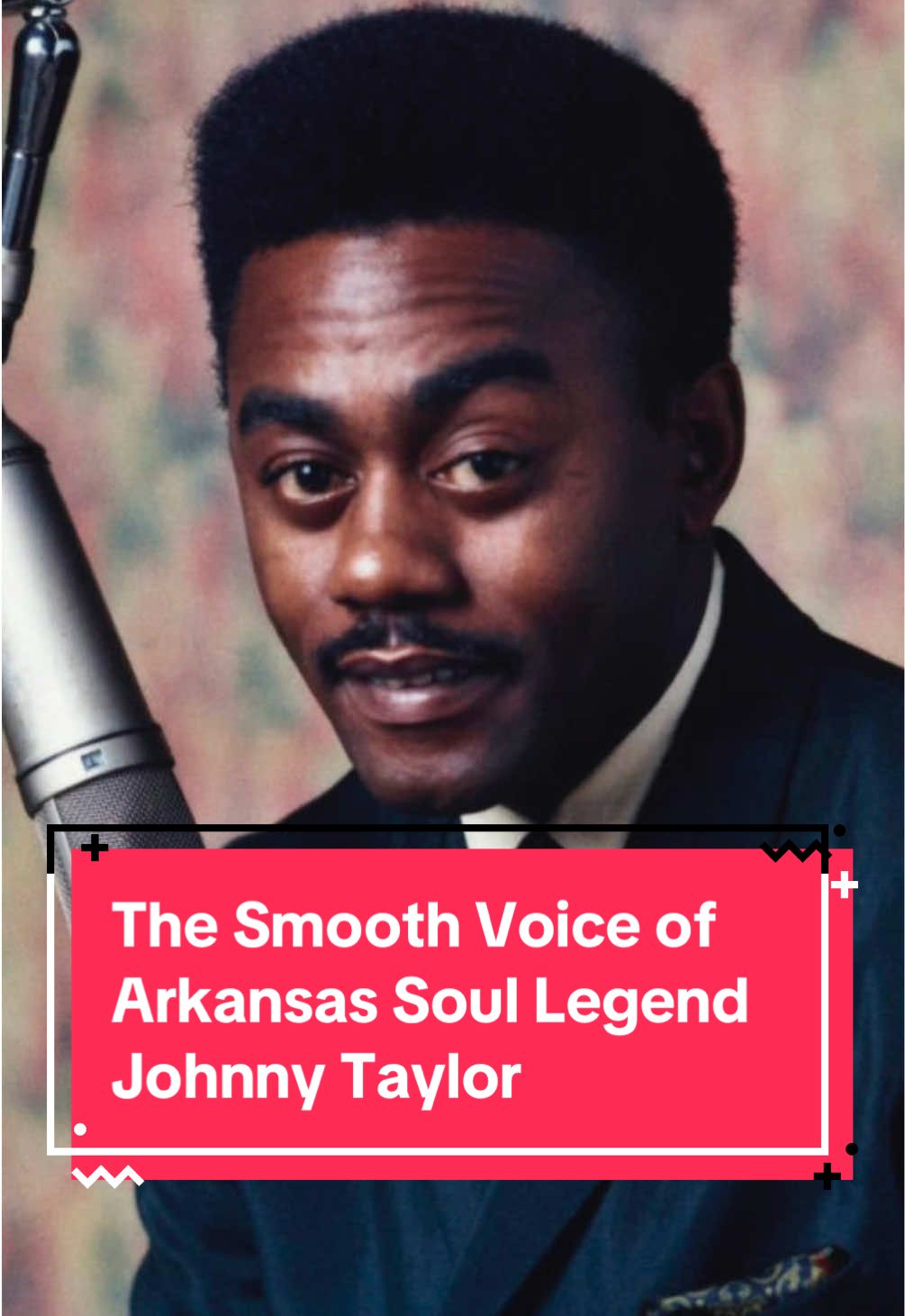 The Smooth Voice of Arkansas Soul Legend Johnny Taylor #blackhistory #blackhistorymonth #BlackTikTok #black #blackcommunity #blackexcellence #blackmen #blackwomen #blacklove 