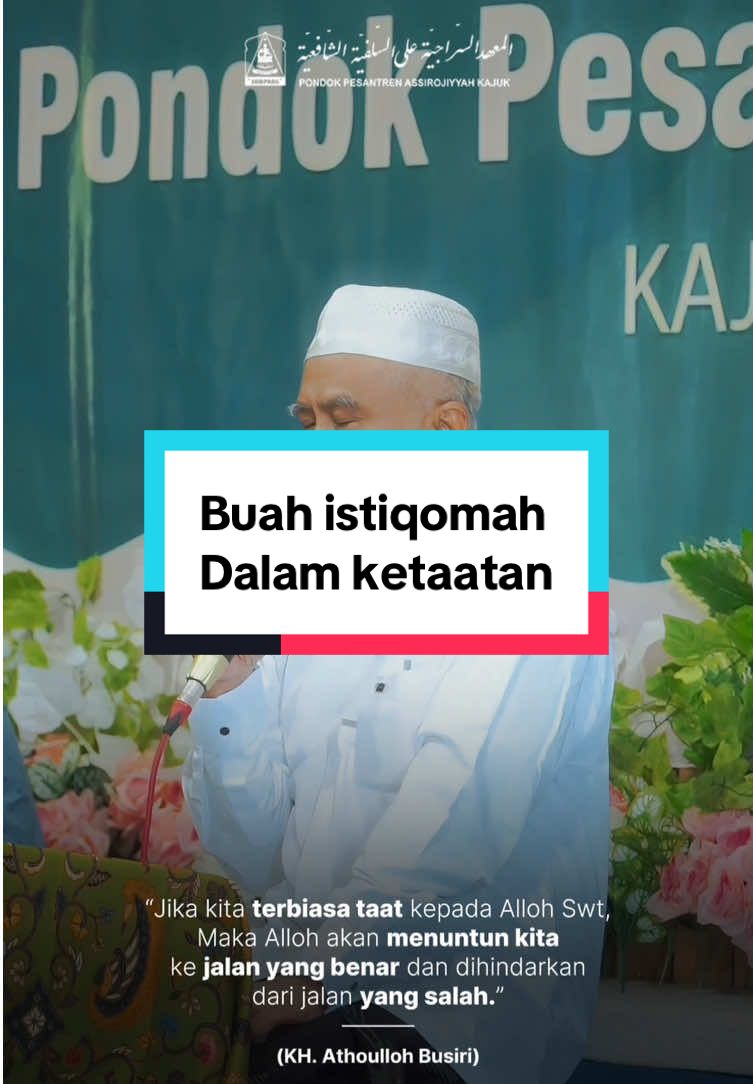 Buah istiqomah dalam ketaatan  . . #fypage #assirojiyyahkajuk #pondokpesantren #arabic 