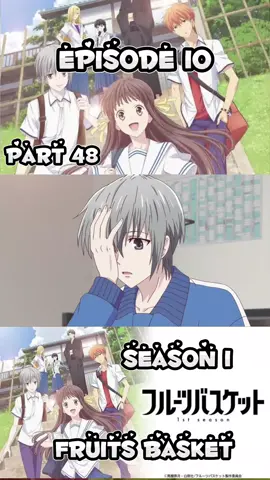 Title: Fruit basket #tagalogdubbed😍 #episode10 #part48 #anime #animeedit #animetiktok #animefyp #animevideo #animelovers #fruitsbasket 