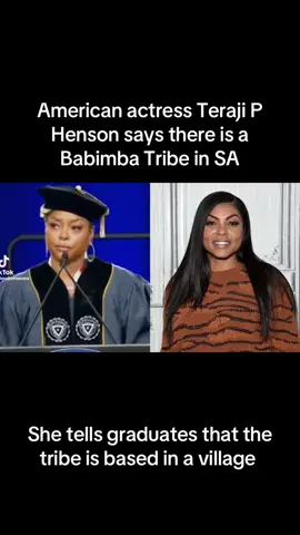 American actress Teraji P Henson tells graduates that there is a Babimba tribe in SA that is based in a village #AfricanMovies #sama28 #viral #sama28tiktok #sama #babimbatribe #terajiphenson #southafrica