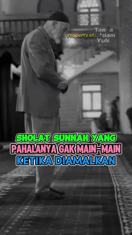 SHOLAT SUNNAH YANG PAHALANYA GAK MAIN-MAIN 🤲 #tanyaislamyuk #seputarislam #storyislam #islam 