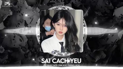 Sai Cáh Yêu Remix Full #xuhuong #xuhuong2025 #nhạcbuồntâmtrạng #CapCut #xuhuongtiktokk #nhacxuhuong #nhạcremix #nhacbuonn #nhạchaymỗingày 