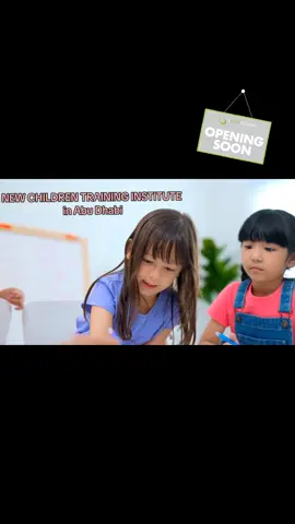 NEW CHILDREN TRAINING INSTITUTE OPENING SOON IN ABU DHABI#abudhabi🇦🇪 #childcenter #carecenter #openingsoon #fyp #foryou #foryoupage 